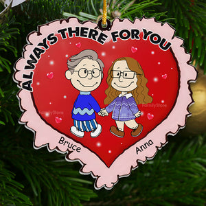 Always There For You Christmas Peanuts - Personalized Acrylic Ornament - Gift For Couple, Husband Wife, Anniversary, Engagement, Wedding, Marriage Gift - CL43 NH96