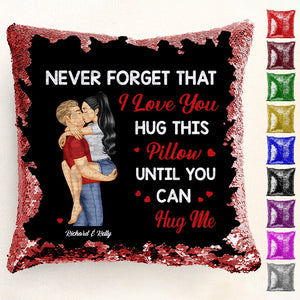 Kissing Couple Hug This Pillow Until You Can Hug Me - Personalized  Sequin Pillow - Gift For Couple, Husband Wife, Anniversary, Engagement, Wedding, Marriage Gift |GR7 NA94