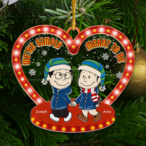 We're Simply Meant To Be Peanuts - Personalized Acrylic Ornament - Gift For Couple, Husband Wife, Anniversary, Engagement, Wedding, Marriage Gift - CL43 NH96