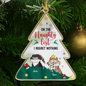 On The Naughty List, We Regret Nothing - Gift For Cat Lover, Pet Lovers - Personalized Acrylic Ornament NH96