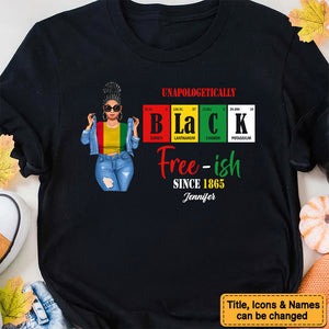 Free Ish Since 1865 - Personalized T-shirt - Juneteenth, Birthday Gift For Black Woman, Mom, Sister, Friend | GR3