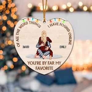 Of All The Weird Things - Gift for Couples - Personalized Wood Ornament - CL28 NH96