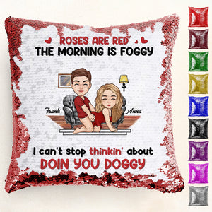 Roses Are Red, The Morning Is Foggy -  Personalized Sequin Pillow - Gift For Couple, Husband Wife, Anniversary, Engagement, Wedding, Marriage Gift | GR10 NA94