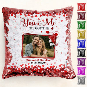 Custom Photo We Got This - Personalized  Sequin Pillow  - Gift For Couple, Husband Wife, Anniversary, Engagement, Wedding, Marriage Gift - NA94