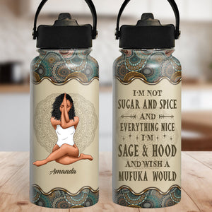 I'm Sage And Hood & Wish A Mufuka Would - Personalized Stainless Steel Water Bottle - Gift For Yoga Lovers, Wife, Girlfriend, Besties, Black African - CLGOD02 NA94