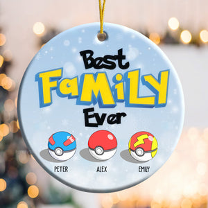 The Best Family Ever - Gift For Family - Personalized Ceramic Ornament - CL10 NA94