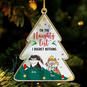 On The Naughty List, We Regret Nothing - Gift For Cat Lover, Pet Lovers - Personalized Acrylic Ornament NH96