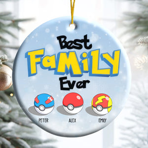 The Best Family Ever - Gift For Family - Personalized Ceramic Ornament - CL10 NA94