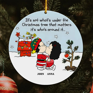 It's Not What's Under The Christmas Tree Peanuts - Personalized Acrylic Ornament - Gift For Couple, Husband Wife, Anniversary, Engagement, Wedding, Marriage Gift - CL45 NH96