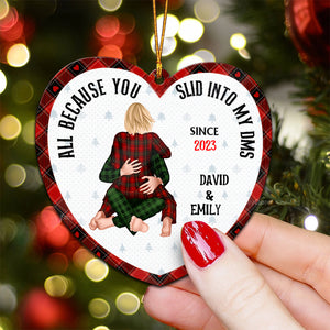 All Because You Slid Into My Dms - Gift for Couples - Personalized Wood Ornament - CL28 NH96