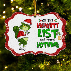 On The Maughty List And Regret Nothing Grinch Cats- Gift For Cat Lover, Pet Lovers - Personalized Acrylic Ornament - CL16 NH96