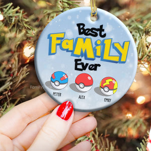 Pokemon The Best Family Ever - Gift For Family - Personalized Ceramic Ornament - CL10 NA94