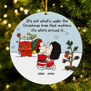 It's Not What's Under The Christmas Tree Peanuts - Personalized Acrylic Ornament - Gift For Couple, Husband Wife, Anniversary, Engagement, Wedding, Marriage Gift - CL45 NH96