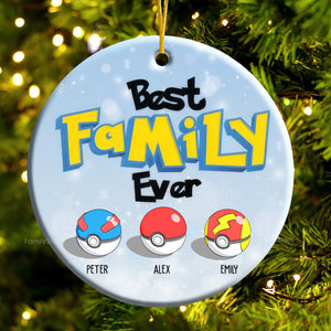 The Best Family Ever - Gift For Family - Personalized Ceramic Ornament - CL10 NA94