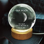 MoonPhaseTheBeginningOfOurForever PersonalizedCrystalGlobeLamp AT2027 CLA2366 MK 2