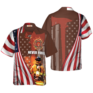 Never Forget Retired Firefighter American Flag Hawaiian Shirt