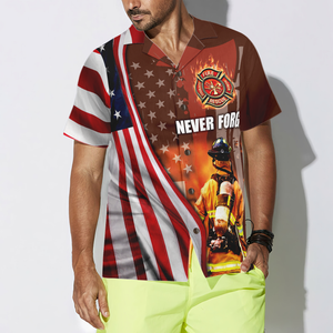 Never Forget Retired Firefighter American Flag Hawaiian Shirt