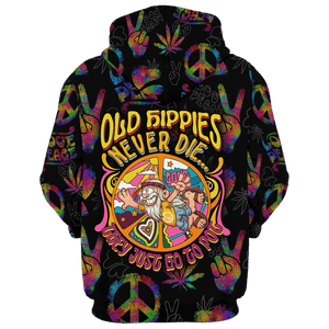 Old Hippie Never Die, They Just Go To Pot - Hoodie For Men, Women