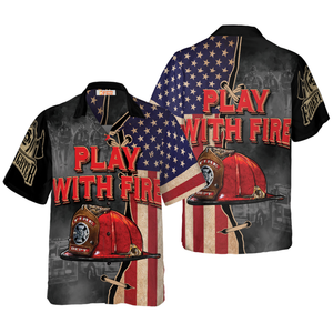 Play With Fire Firefighter Helmet American Flag Hawaiian Shirt