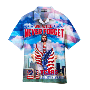 Patriot Day 911 We Will Never Forget Hawaiian Shirt