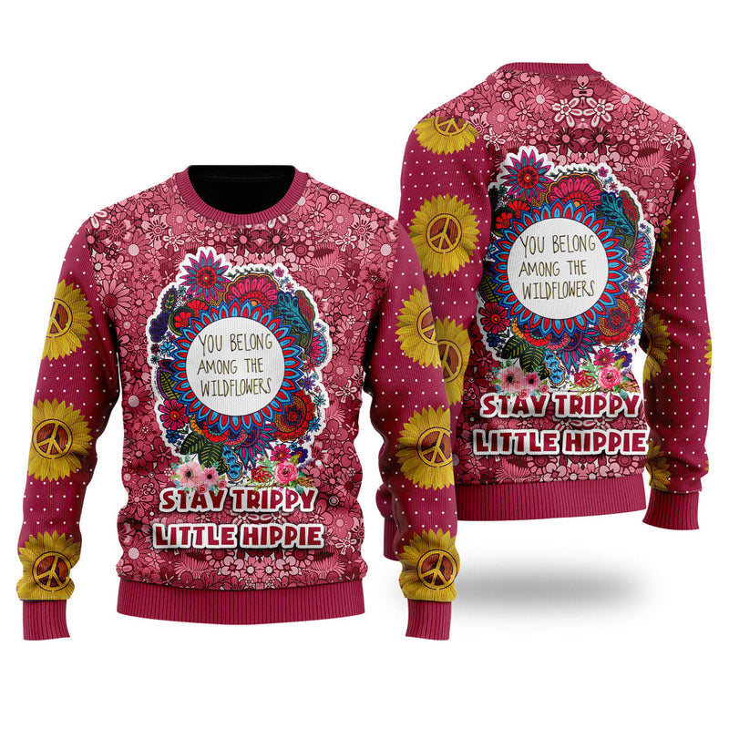 Stay Trippy Little Hippie Ugly Christmas Sweater For Men & Women