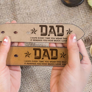 This Reminds You How Much I Love You - Gift For Dad - Personalized Engraved Leather Belt