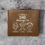 ThisGrandpaDadBelongsToKidsPet PersonalizedLeatherWallet NV1393 CLA1890 MK2