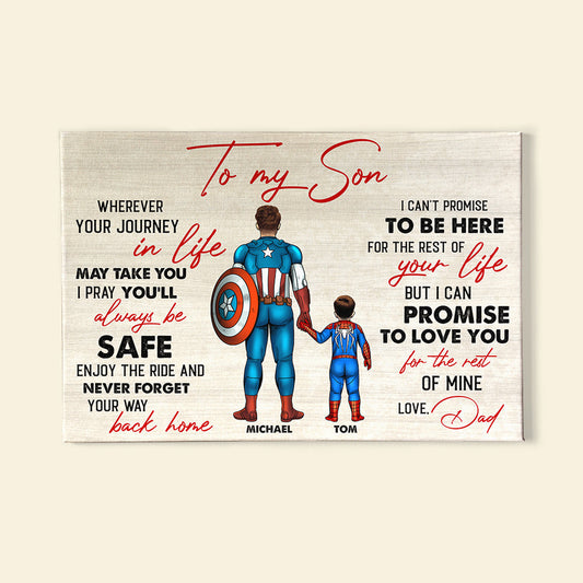 To_My_Son_Wherever_Your_Journey_In_Life_May_Take_You_I_Pray_You_ll_Always_Be_Safe_Personalized_Family_Canvas_Print