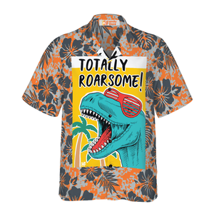 Totally Awesome T-Rex Dinosaur Hawaiian Shirt