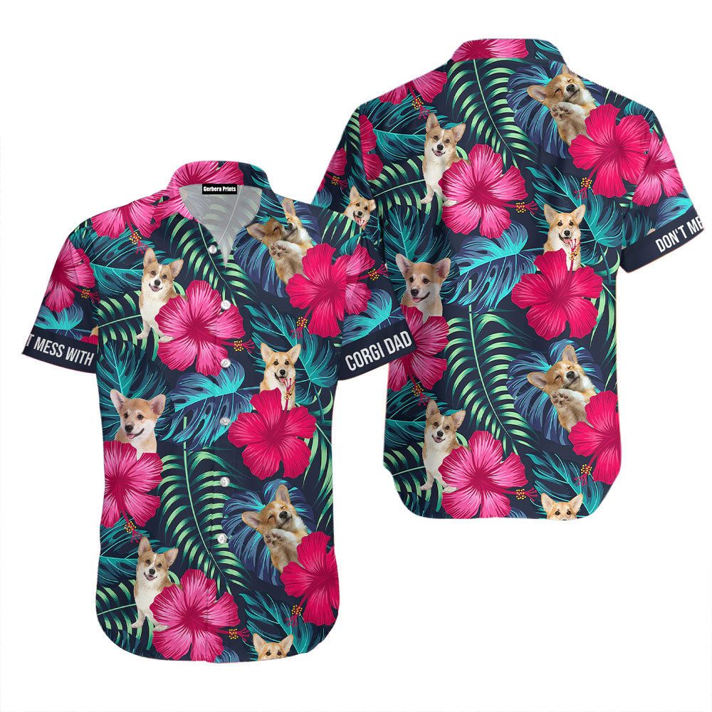 Tropical Hibiscus Don't Mess With Corgi Aloha Hawaiian Shirts