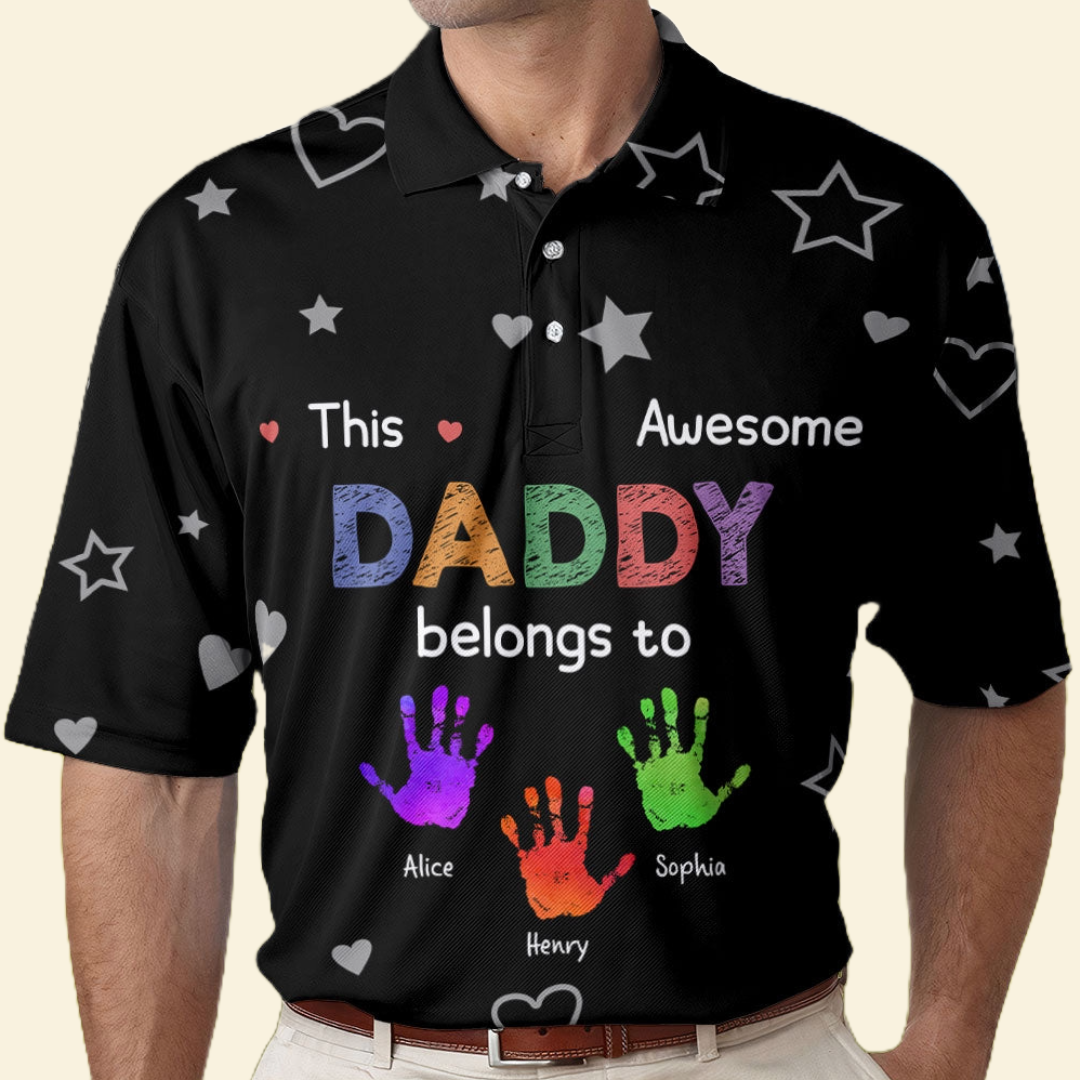 This Awesome Daddy Belongs To - Personalized Polo Shirt