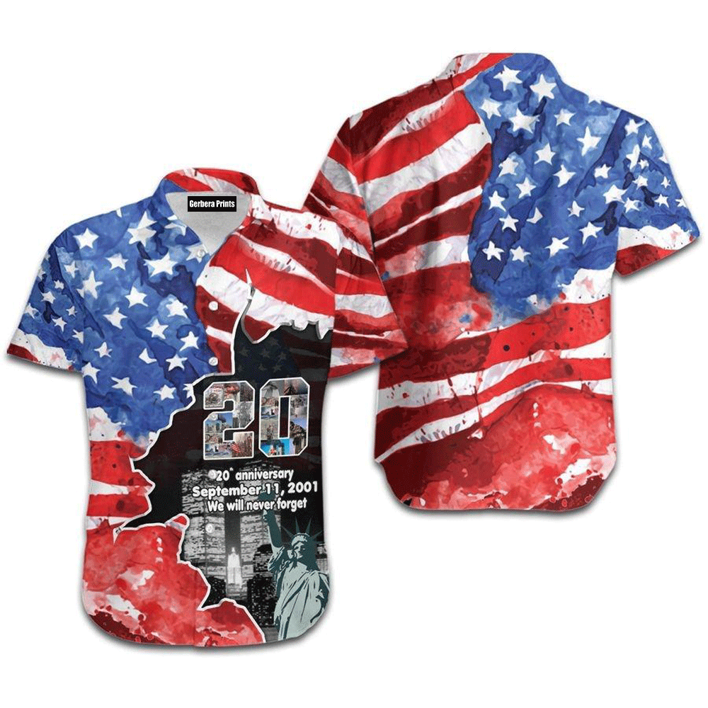 We Will Never Forget September 11, 2001 Patriot Day Hawaiian Shirt