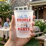 WeThePeopleLikeToParty PersonalizedCups2
