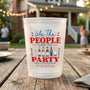 WeThePeopleLikeToParty PersonalizedCups4