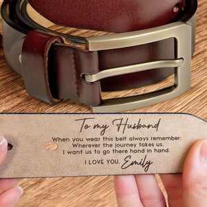 When You Wear This Belt Always Remember - Gift For Husband - Personalized Engraved Leather Belt