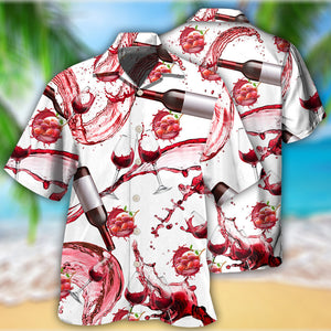 Wine Red Wine Chill Tonight - Hawaiian Shirt