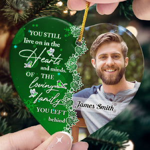 You Still Live On In The Hearts And Minds - Personalized Ceramic Photo Ornament PT CU4092624