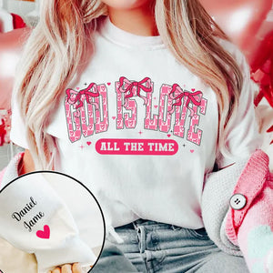 God Is Love All The Time Pink Coquette Valentine- Custom Sleeve Sweater, Hoodie, Tshirt - Gift for Girlfriend