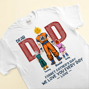 Dragon Ball Love You Everyday Dad - Gift For Daddy, Grandfather - Personalized TShirt CL03