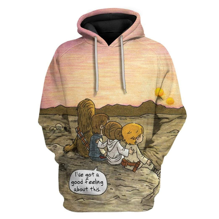 I've Got A Feeling About This Hoodie