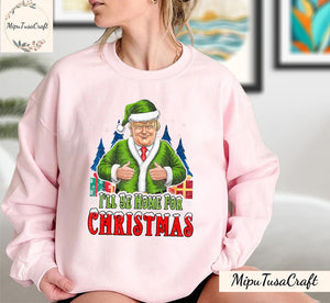 Trump I'll Be Home for Christmas 2024 - Unisex Shirt