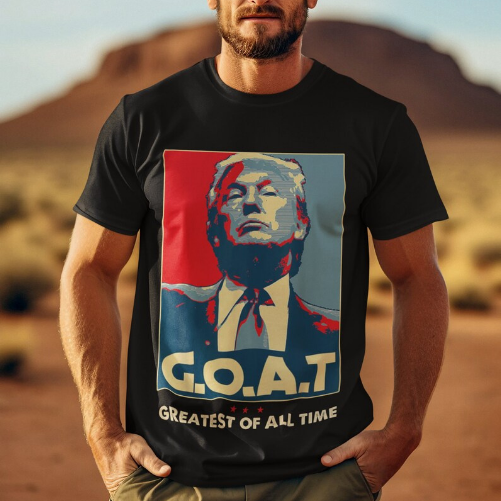 Trump GOAT Greatest Of All Time- Unisex Shirt