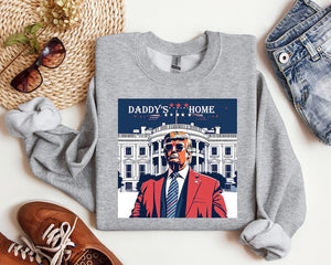 Trump President 2024  Daddy's Home White House - Unisex Shirt