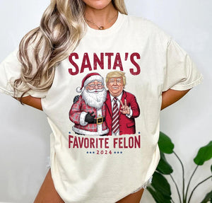 Trump President 2024 Santa’s Favorite Felon  - Unisex Shirt