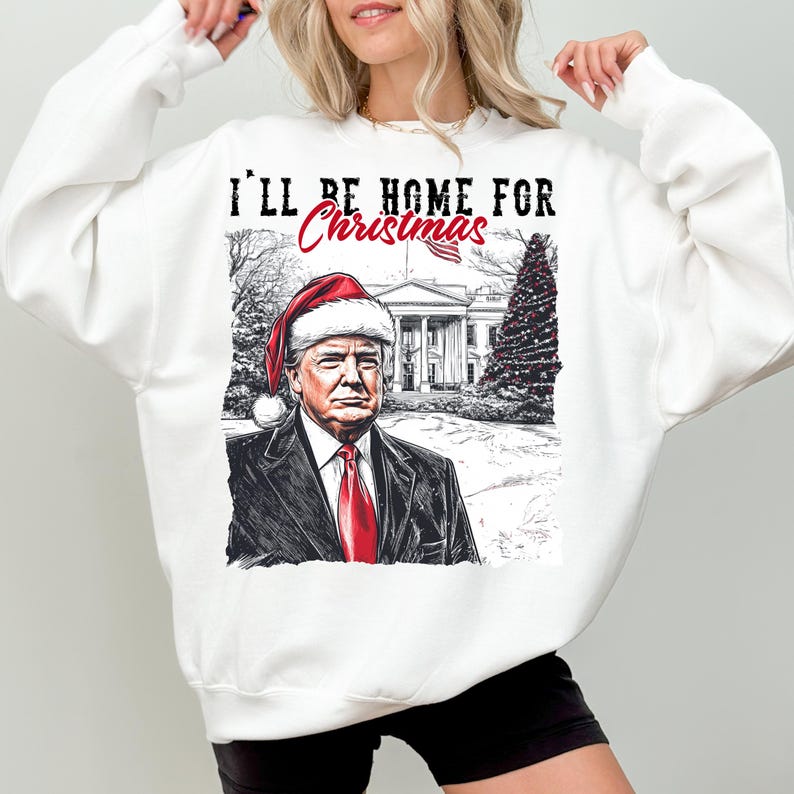 Trump President  I'll Be Home for Christmas 2024 - Unisex Shirt