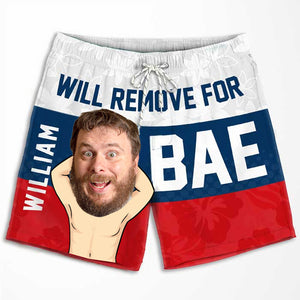 Will Remove For Bae - Personalized Couple Beach Shorts - Summer Vacation Gift, Birthday Party Gift For Husband Wife