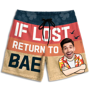If Lost, Return To My Bae - Personalized Couple Beach Shorts - Summer Vacation Gift, Birthday Party Gift For Husband Wife