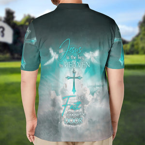 Jesus Is The Key To Heaven But Faith Unlocks The Door Polo For Men