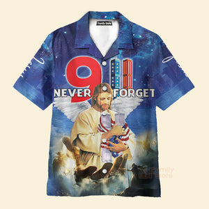 God Jesus Bless 911 Day Never Forget Aloha Hawaiian Shirts