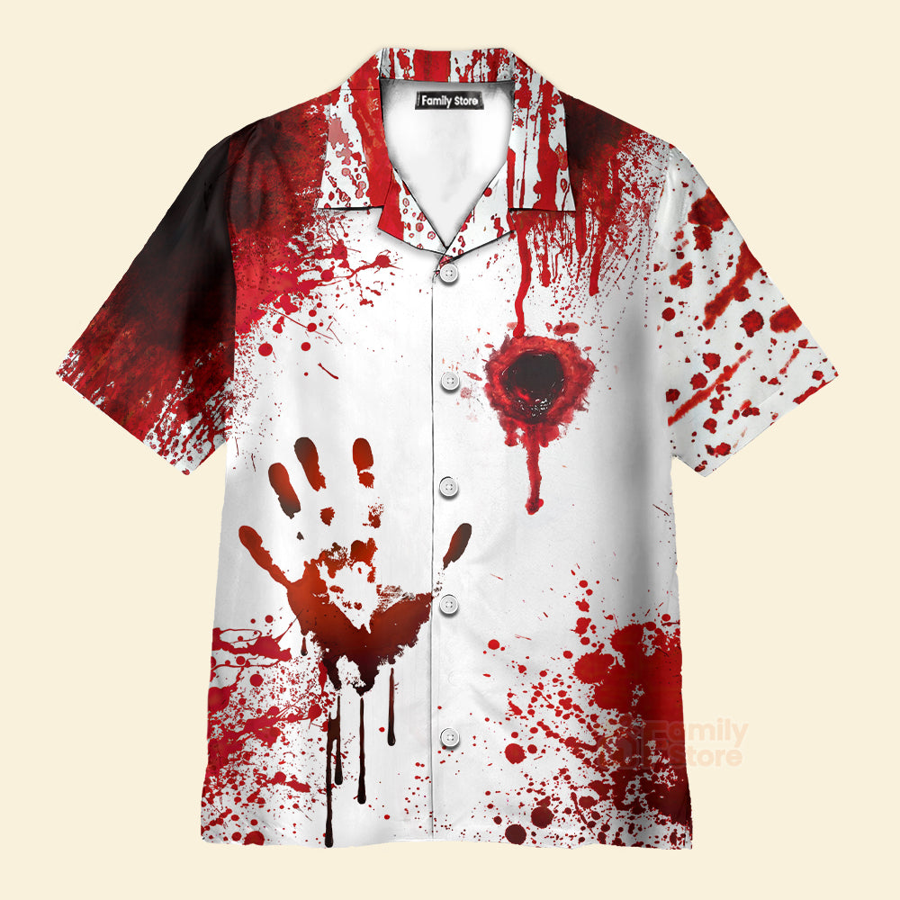 Halloween Blood They'll Never Find You - Hawaiian Shirt